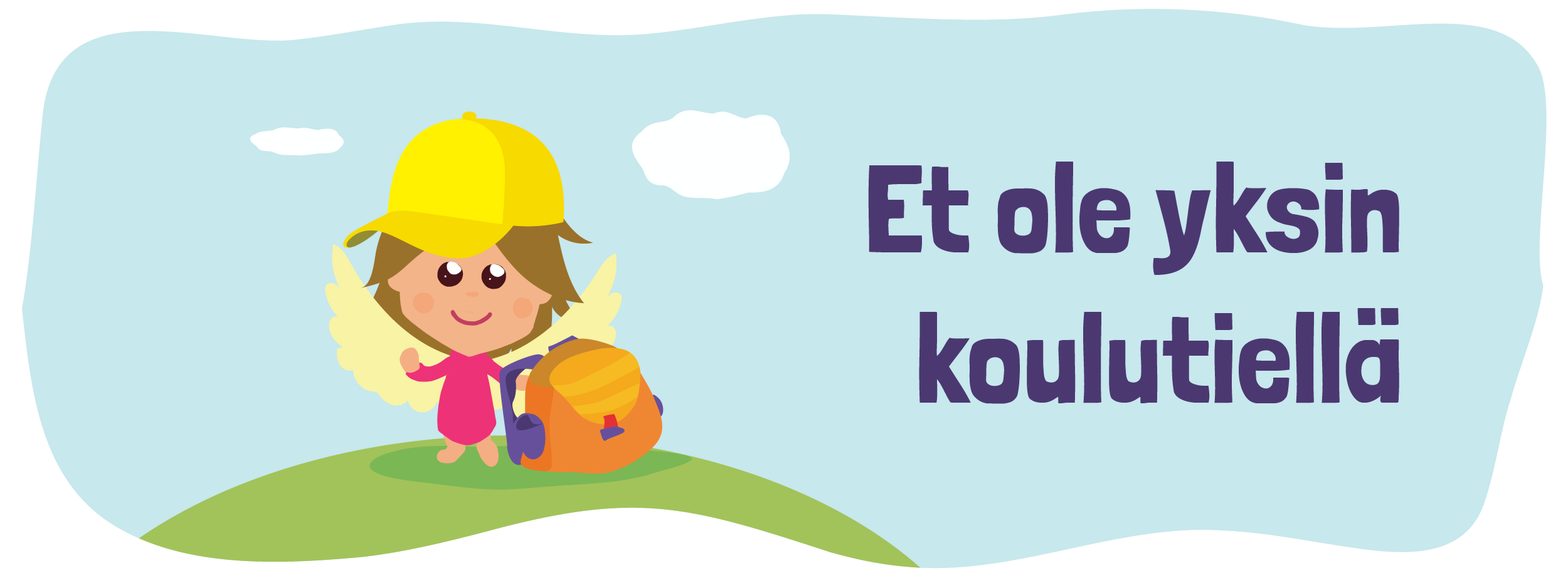 Et ole yksin koulutiell&auml;.
